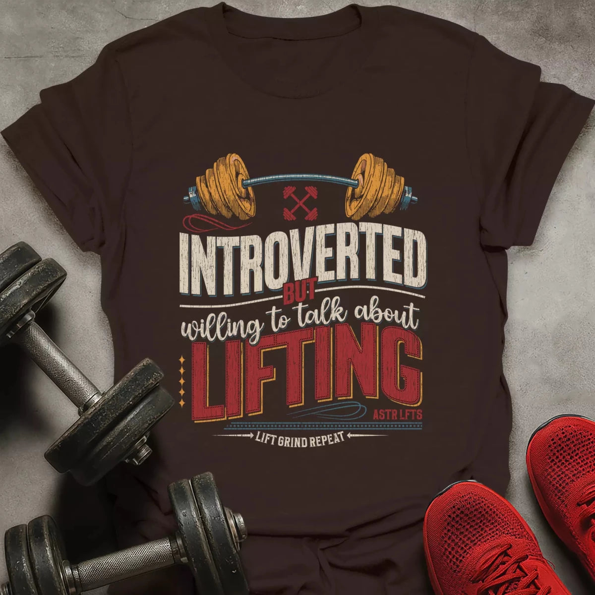 Talk About Lifting T-Shirt - AstraLifts