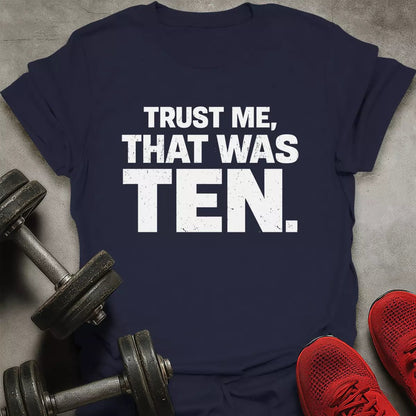 That Was Ten T-Shirt - AstraLifts