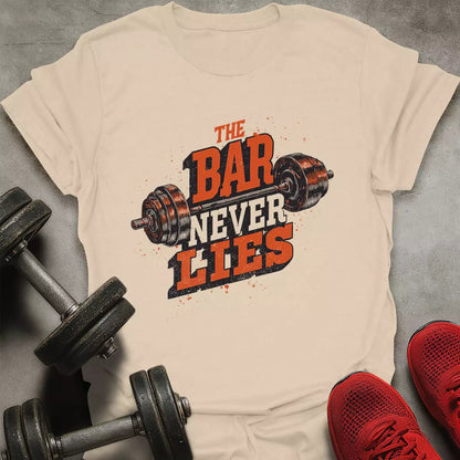 The Bar Never Lies T-Shirt - AstraLifts