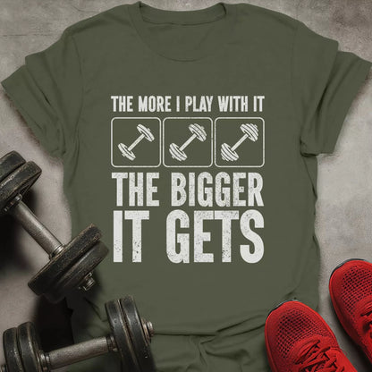 The Bigger It Gets T-Shirt - AstraLifts