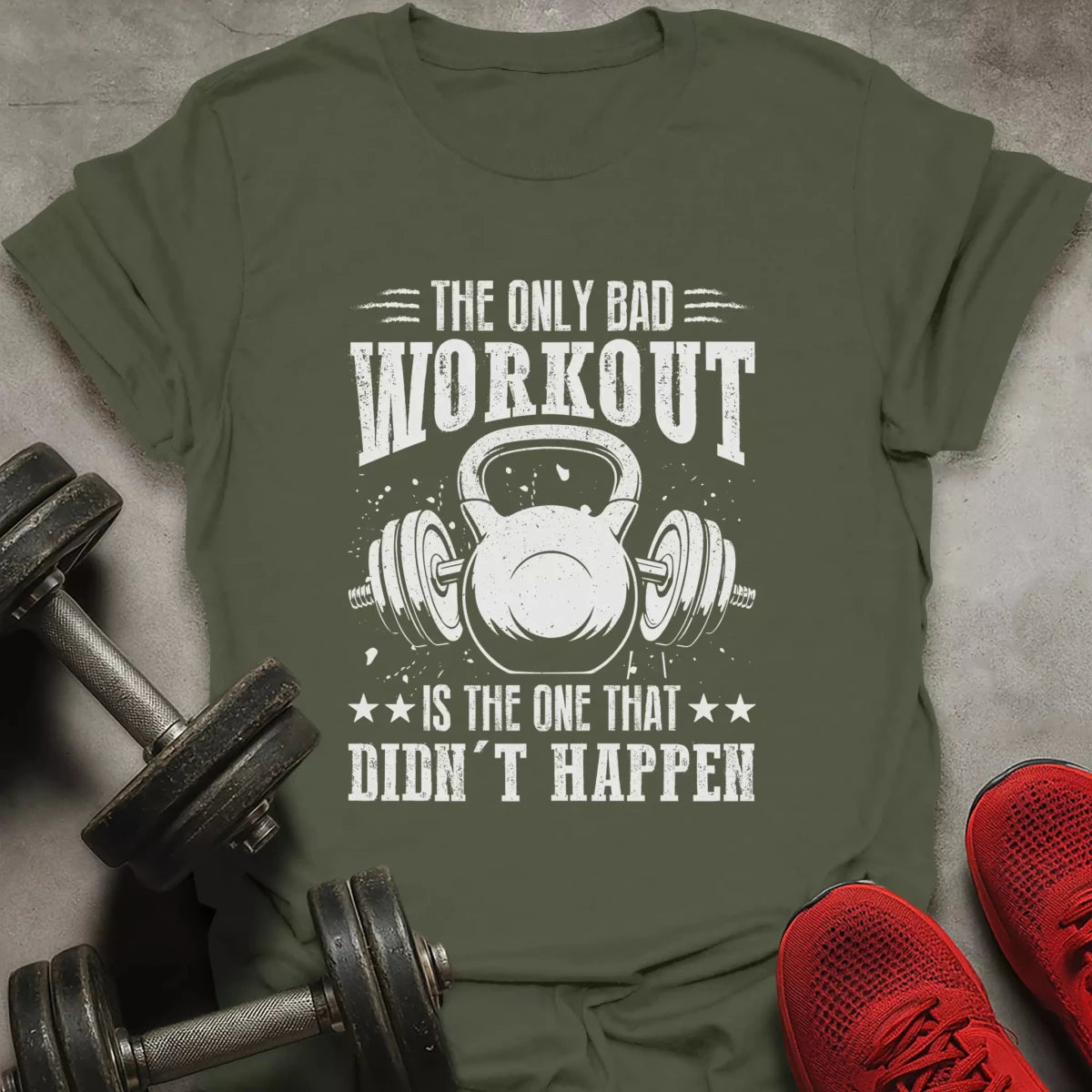 The Only Bad Workout T-Shirt - AstraLifts