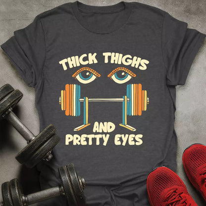 Thick Thighs T-Shirt - AstraLifts