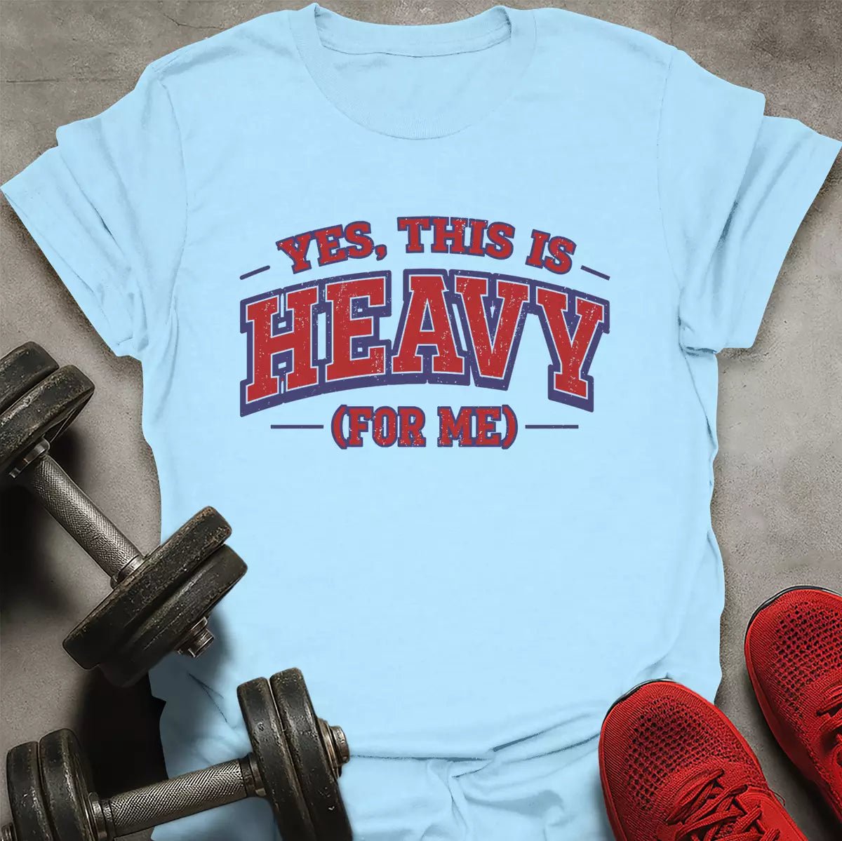 This Is Heavy T-Shirt - AstraLifts
