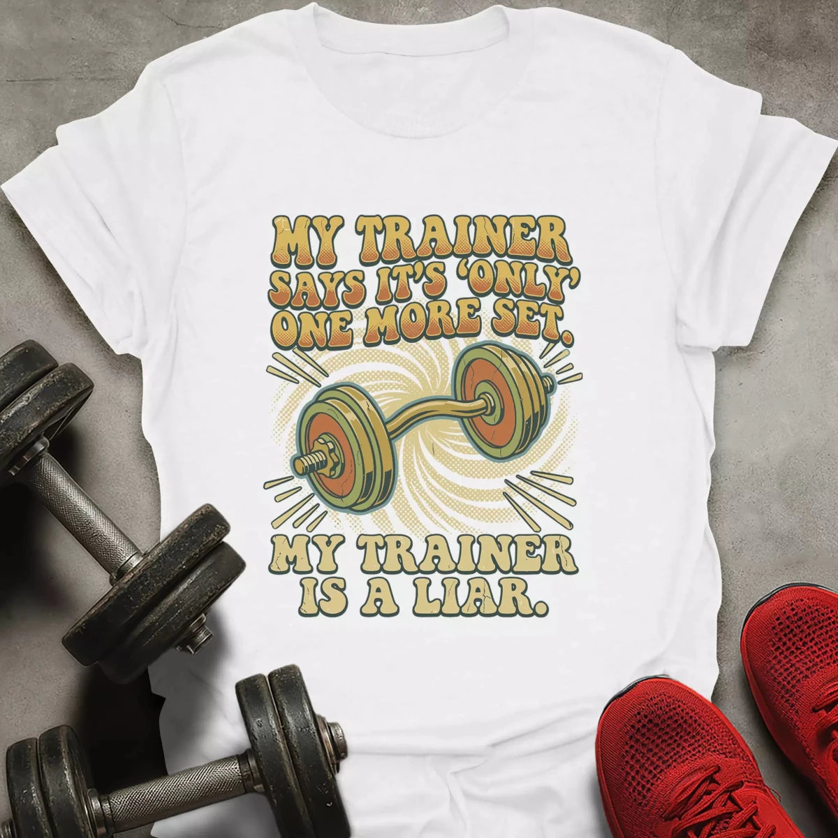 Trainer is a Liar T-Shirt - AstraLifts