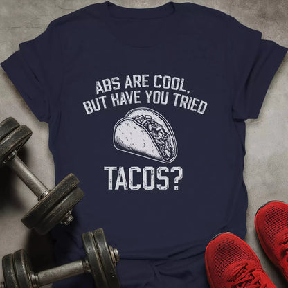 Tried Tacos? T-Shirt - AstraLifts