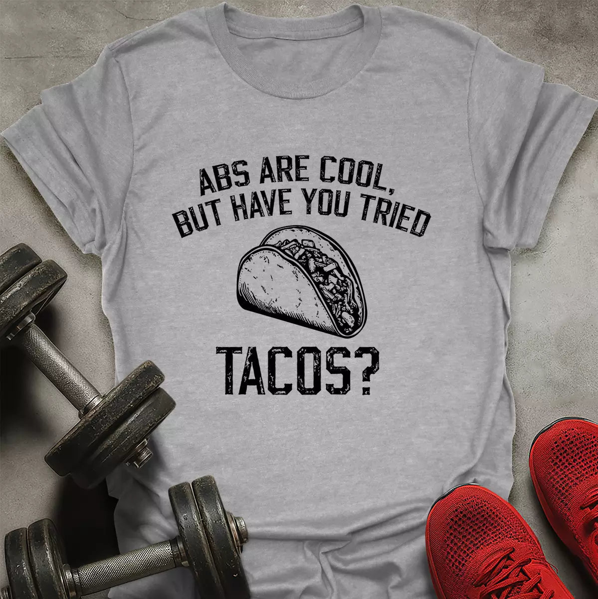 Tried Tacos? T-Shirt - AstraLifts