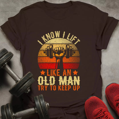 Try To Keep Up T-Shirt - AstraLifts