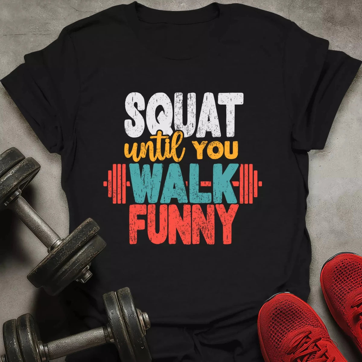 Walk Funny T-Shirt - AstraLifts