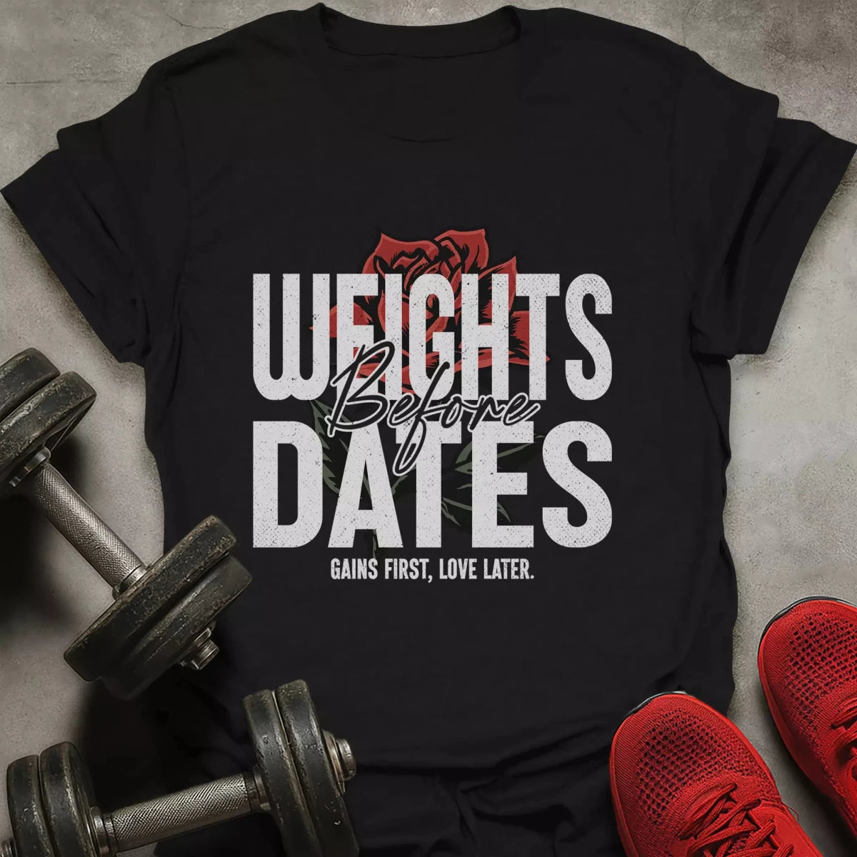 Weights Before Dates T-Shirt - AstraLifts