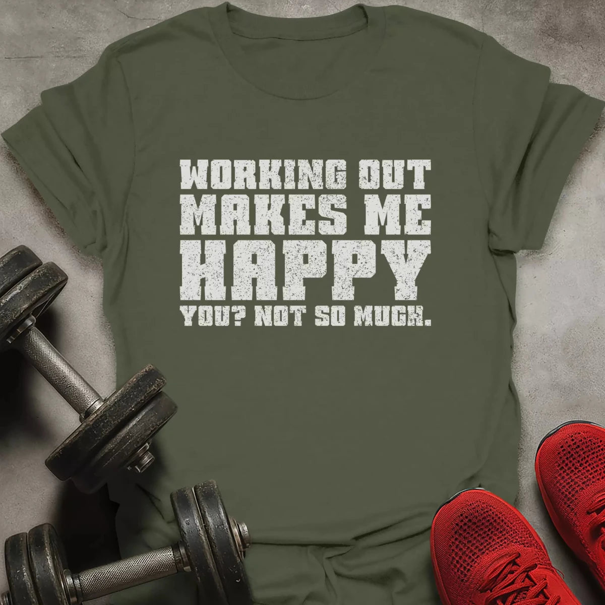 Working Out Makes Happy T-Shirt - AstraLifts