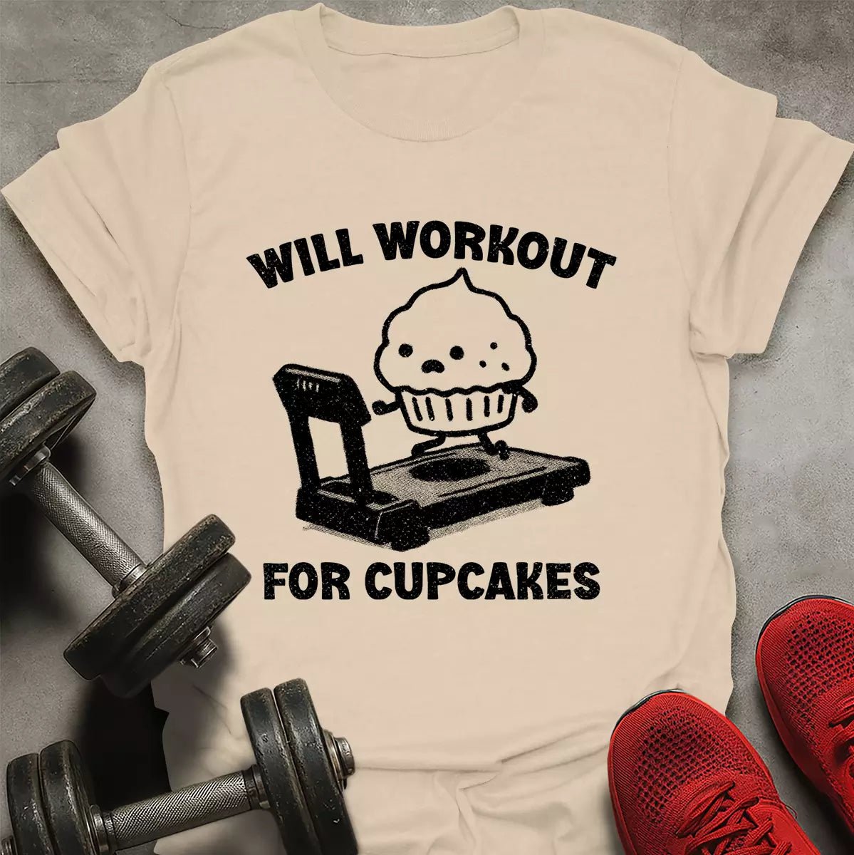 Workout For Cupcakes T-Shirt - AstraLifts