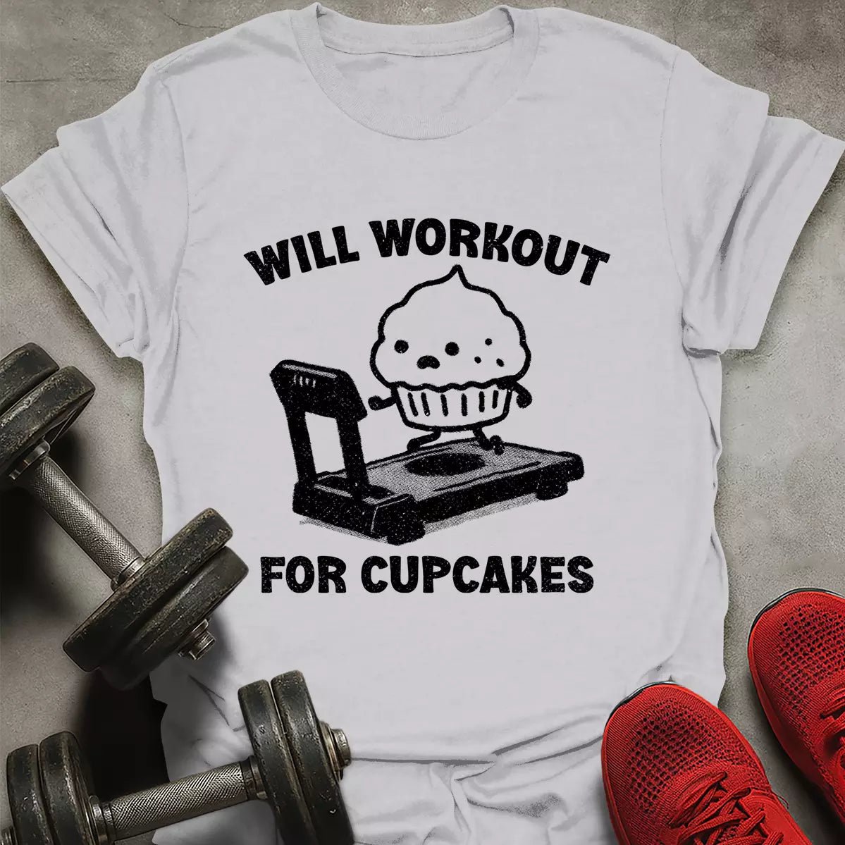 Workout For Cupcakes T-Shirt - AstraLifts