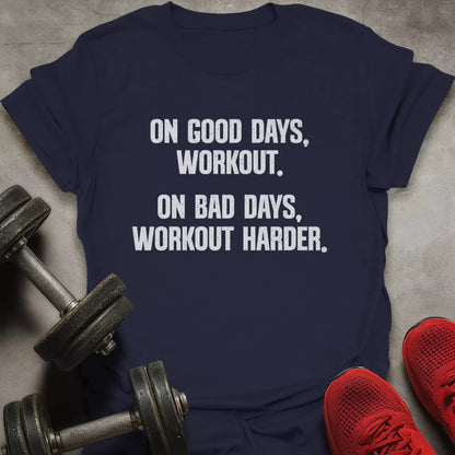 Workout Harder T-Shirt - AstraLifts