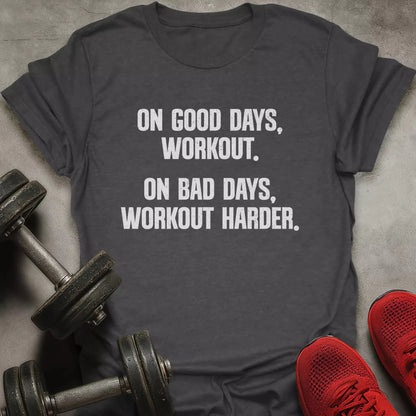 Workout Harder T-Shirt - AstraLifts